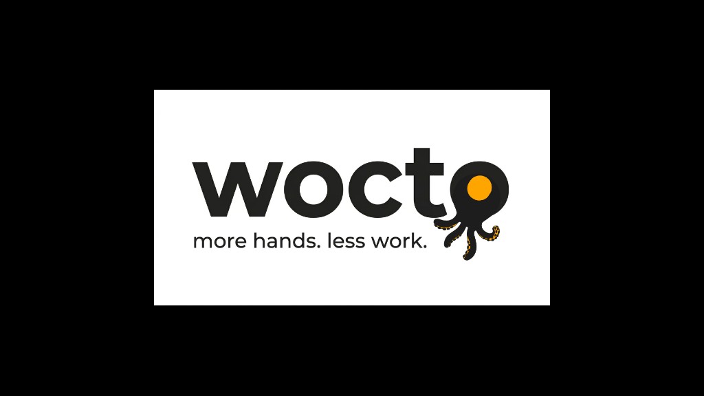 wocto — more hands. less work.
